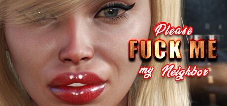 Please Fuck Me My Sexy Neighbor Adult Game Cover