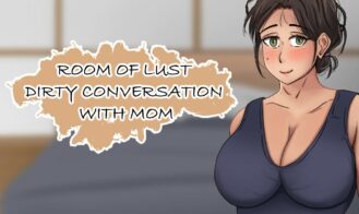 Room of Lust - Dirty Conversation with Mom - 1.0 18+ Adult game cover