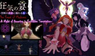 The Feast of Madness - A Night of Drowning in Forbidden Temptation - 2024-05-19 18+ Adult game cover