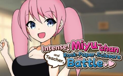 Intense! Miyu-chan and Teacher's Rock-Paper-Scissors battle! Adult Game Cover