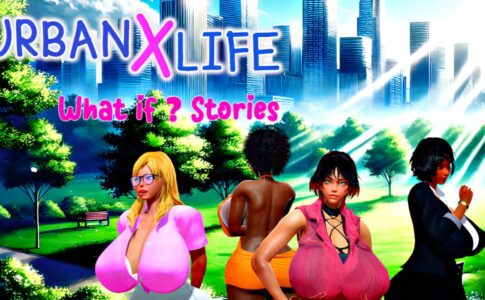 Urban X Life What if stories Adult Game Cover
