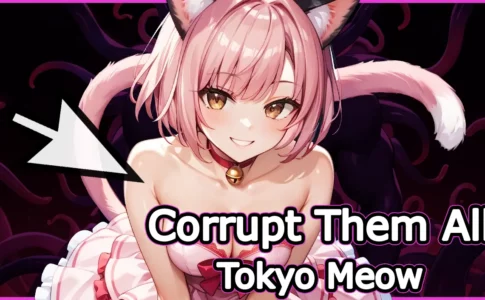 Corrupt Them All - Tokyo Meow Adult Game Cover