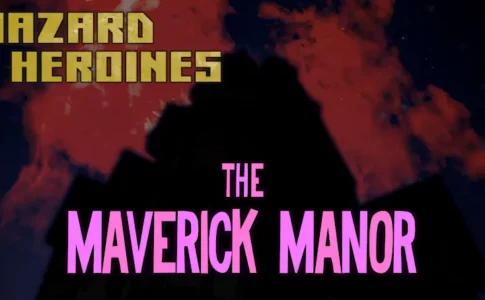 Hazard Heroines - The Maverick Manor Adult Game Cover