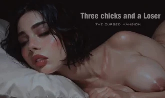Three Chicks and a Loser: The Cursed Mansion - 0.12 18+ Adult game cover