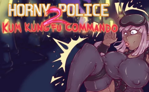 Horny Police 2 - Kum Kung Fu Commando Adult Game Cover