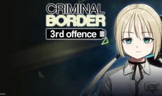 Criminal Border 3rd Offence - 1.0.2 18+ Adult game cover
