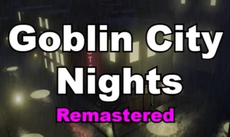 Goblin City Nights 1 (Remastered) - 1.0 18+ Adult game cover