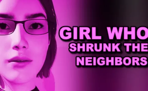 Girl Who Shrunk the Neighbors Adult Game Cover