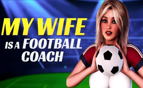 My Wife Is a Football Coach Adult Game Cover