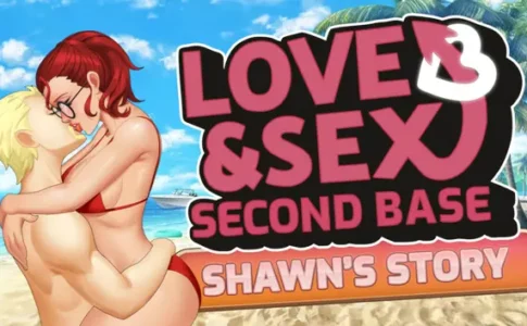 Love and Sex Second Base - Shawn's story Adult Game Cover