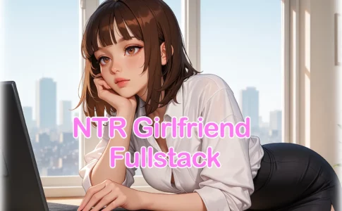 NTR Girlfriend Fullstack Adult Game Cover