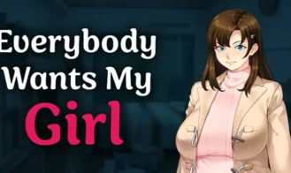 Everybody Wants My Girl - Steam 18+ Adult game cover