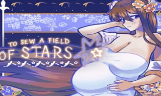 To Sew a Field of Stars - Demo 18+ Adult game cover