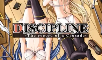 Discipline -The record of a Crusade- Ren'Py Remake - 0.2 18+ Adult game cover
