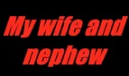My Wife and Nephew Cover