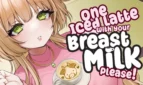 One Iced Latte With Your Breast Milk, Please! Cover