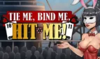 Tie me, Bind me, HIT ME! Cover