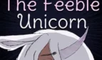 The Feeble Unicorn Cover