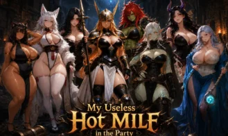 My Useless Hot MILF in the Party - Final 18+ Adult game cover
