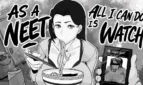 As a NEET, All I Can Do is Watch Cover