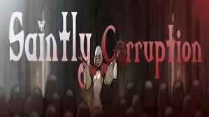 Saintly Corruption - 0.1 18+ Adult game cover