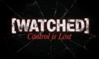 Watched - Control Is Lost Cover